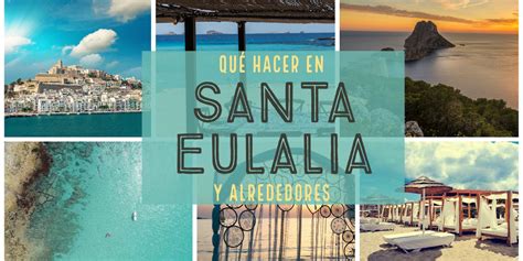 que ver en santa eulalia ibiza|Santa Eulalia: un rincón para no perderse en Ibiza